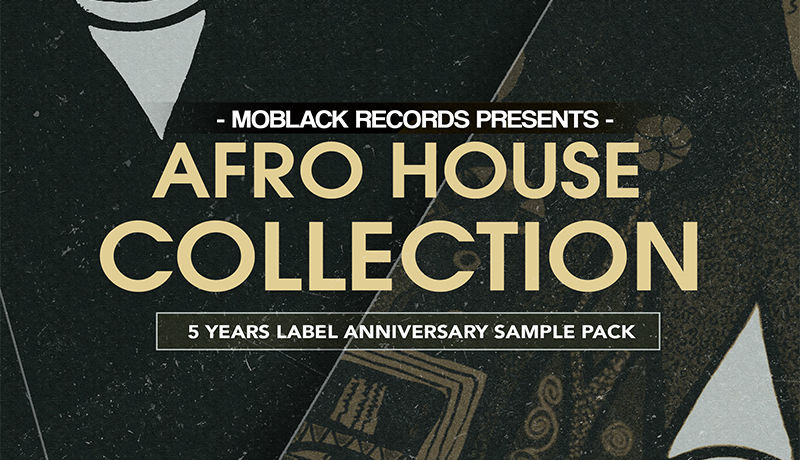 MoBlack Records presents Afro House Collection