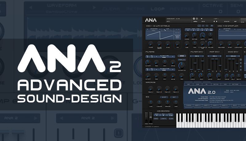 Advanced ANA 2 Sound Design with King Unique