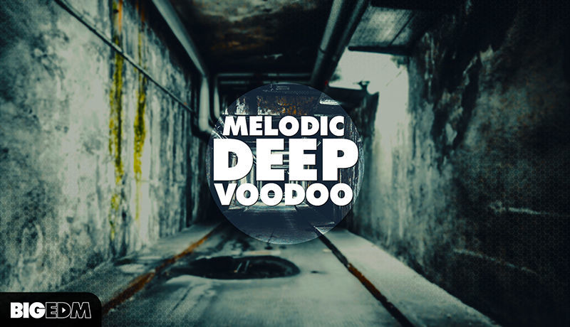 Melodic Deep VOODOO
