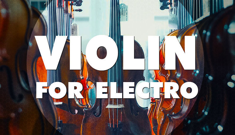 Violin For Electro