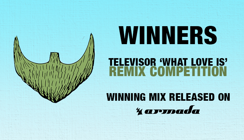 Televisor What Love Is Remix Competition Winners