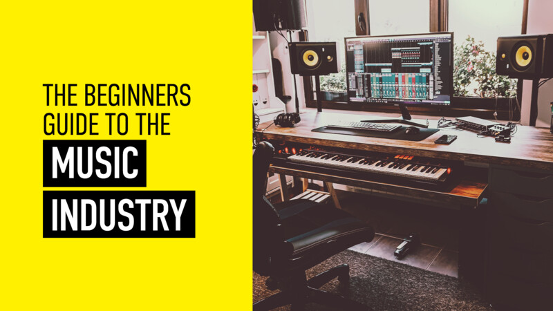 Beginner's Guide to The Music Industry