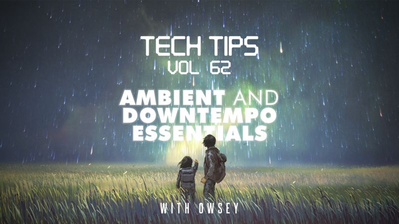 Tech Tips Volume 62 with Owsey