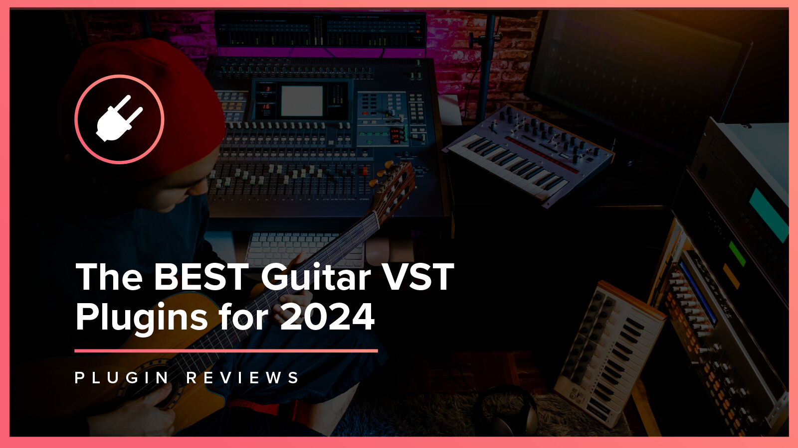 Best Guitar VST Plugins 2024
