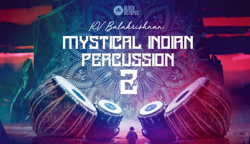 Black Octopus Sound - Mystical Indian Percussion 2 by KV Balakrishnan