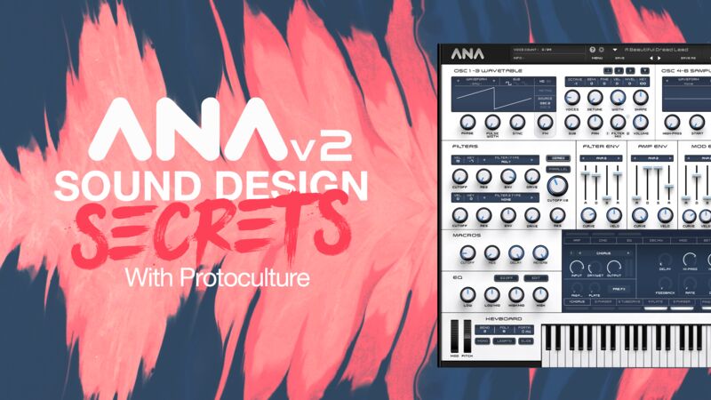 ANA 2 Sound Design Secrets