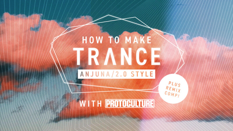 Trance Anjuna / Trance 2.0 Style with Protoculture