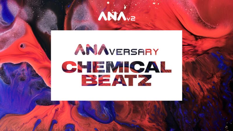 ANAversary - Chemical Beatz