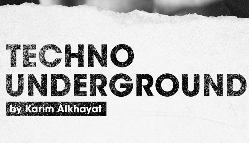 Techno Underground by Karim Alkhayat