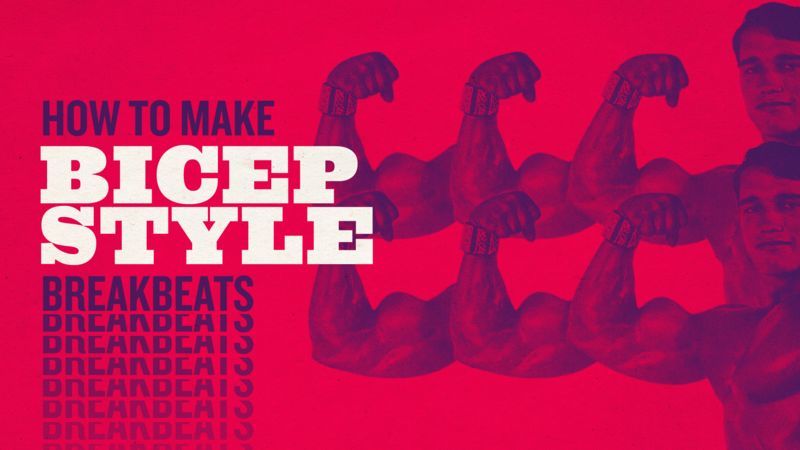 Bicep Style Breakbeats with Phil Johnston