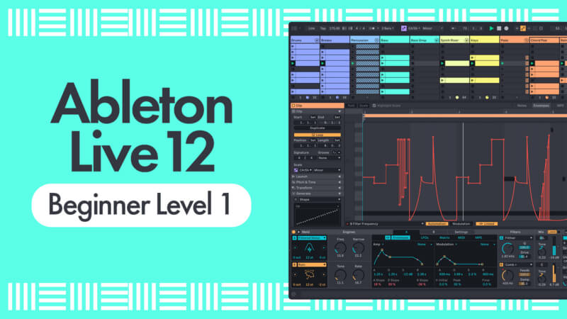 Ableton Live 12 Beginner Level 1