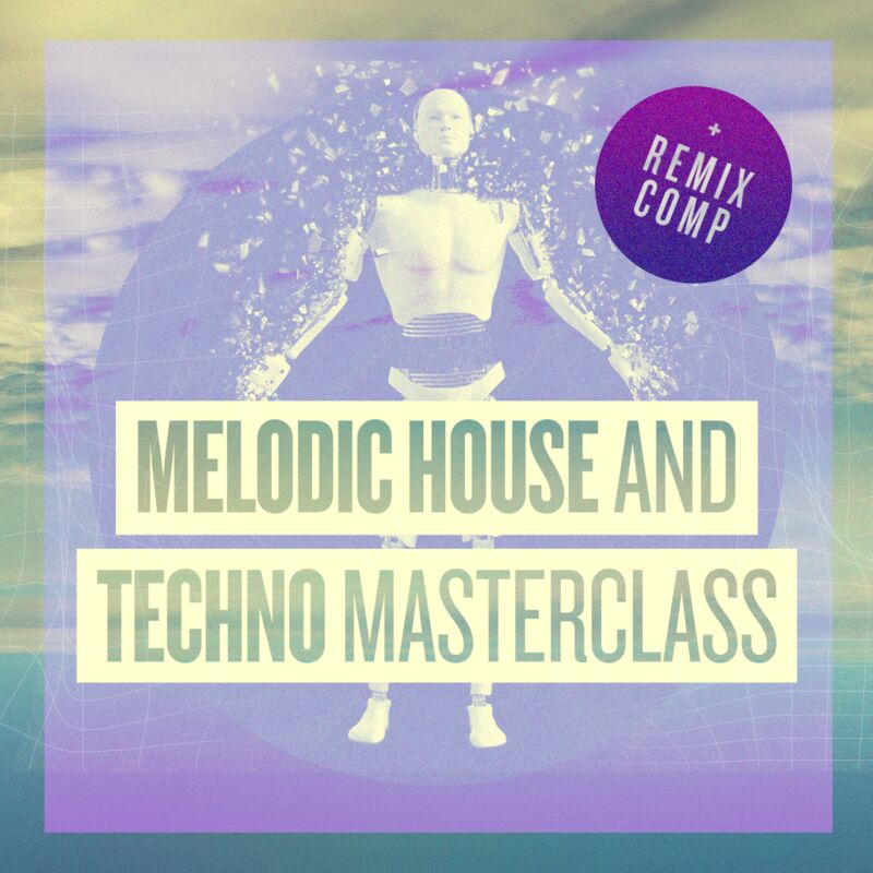 Melodic House and Techno Remix Contest