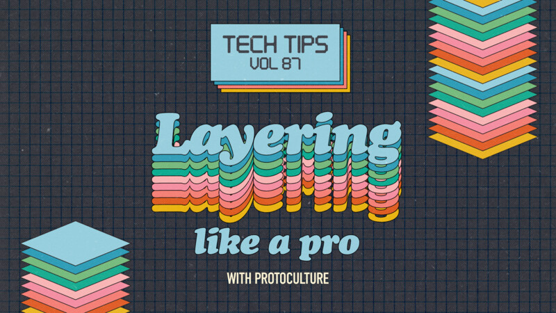 Tech Tips Volume 87 with Protoculture