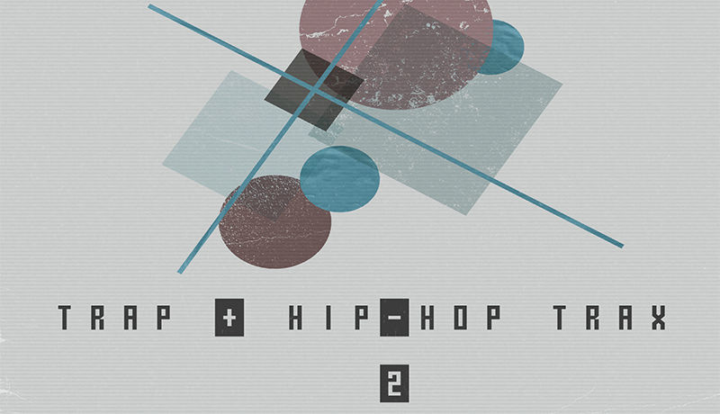 Trap & Hip-Hop Trax 2