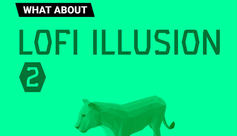 What About: Lofi Illusion 2