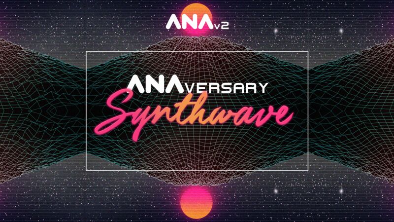 ANAversary - Synthwave