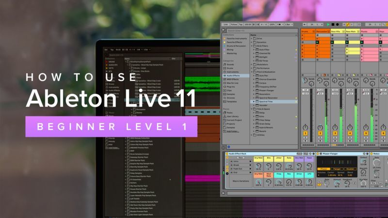 Ableton Live 11 Beginner Level 1