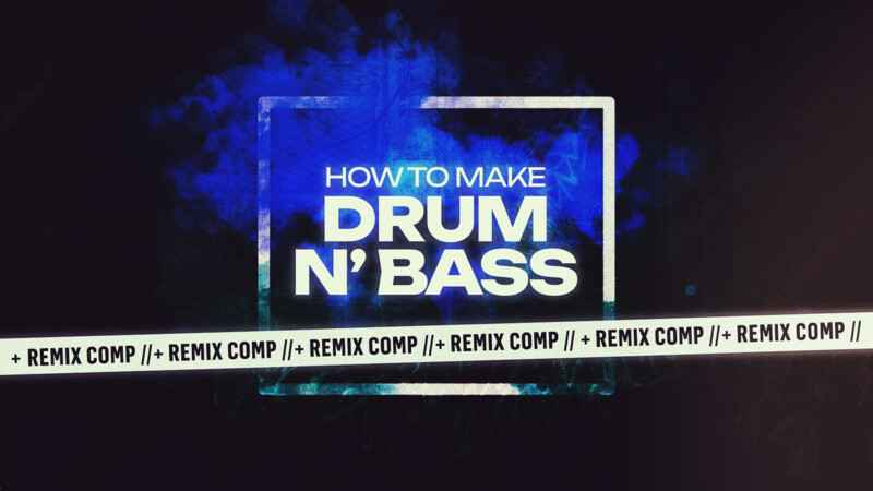 How To Make Drum and Bass