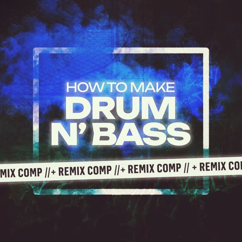 Drum and Bass Takeover Remix Contest