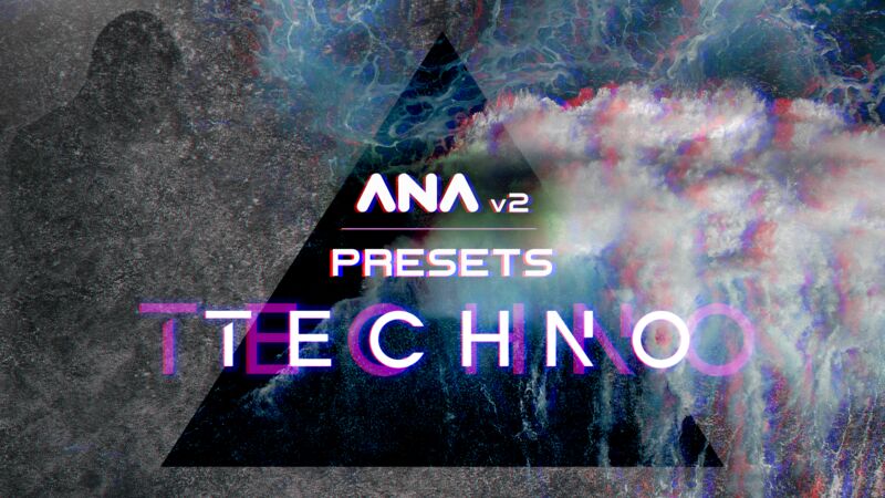 ANA 2 Presets - Techno