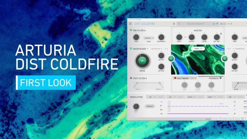 First Look - Arturia Dist Coldfire