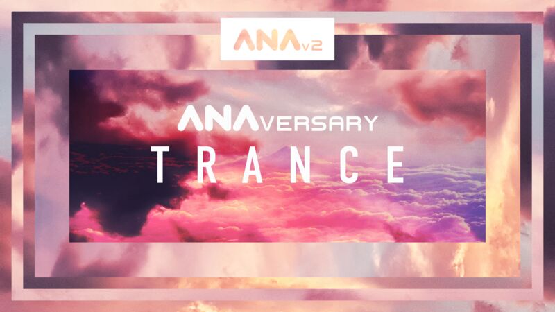 ANAversary - Trance