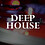 Deep2House